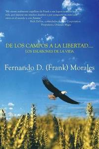 bokomslag de Los Campos a la Libertad....Los Eslabones de La Vida