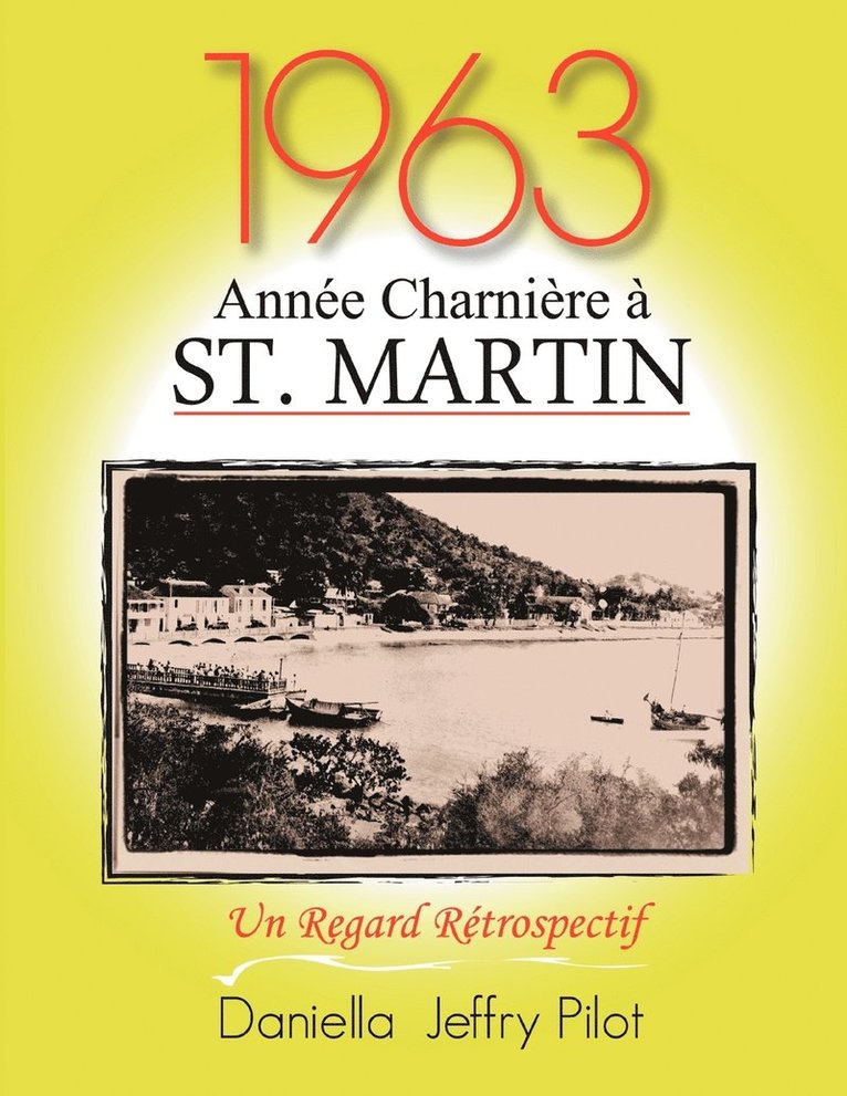 1963 - Une Anne Charnire  St. Martin 1