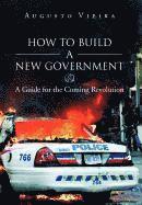 How to Build a New Government 1