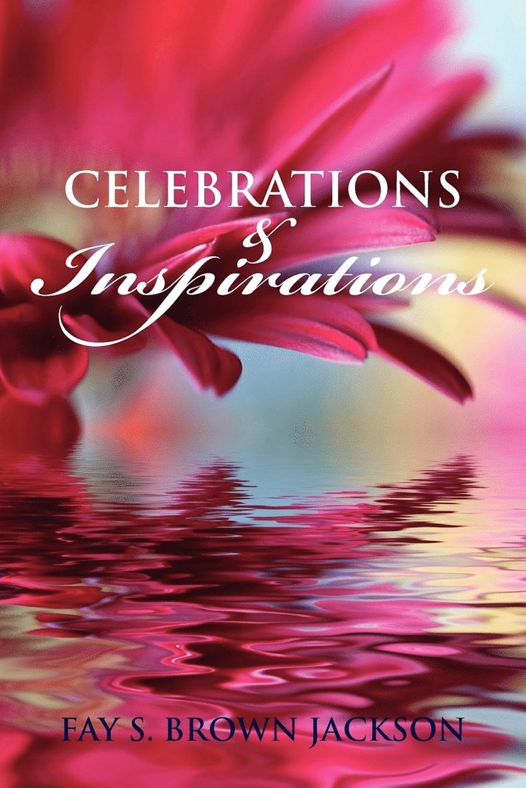 Celebrations and Inspirations 1