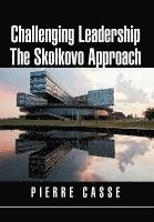 bokomslag Challenging Leadership the Skolkovo Approach