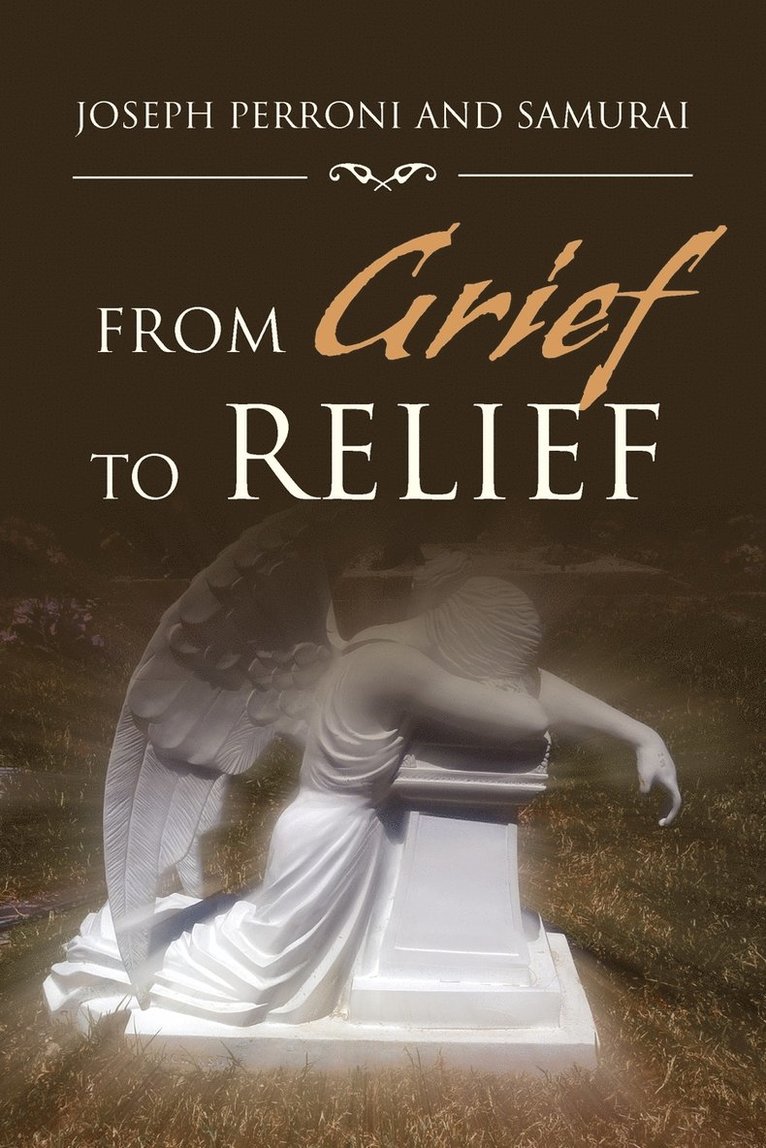 From Grief to Relief 1