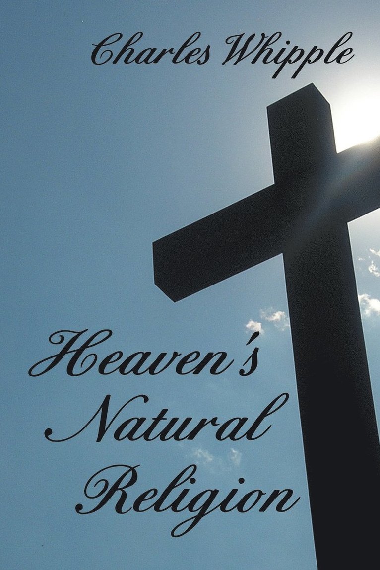 Heaven's Natural Religion 1