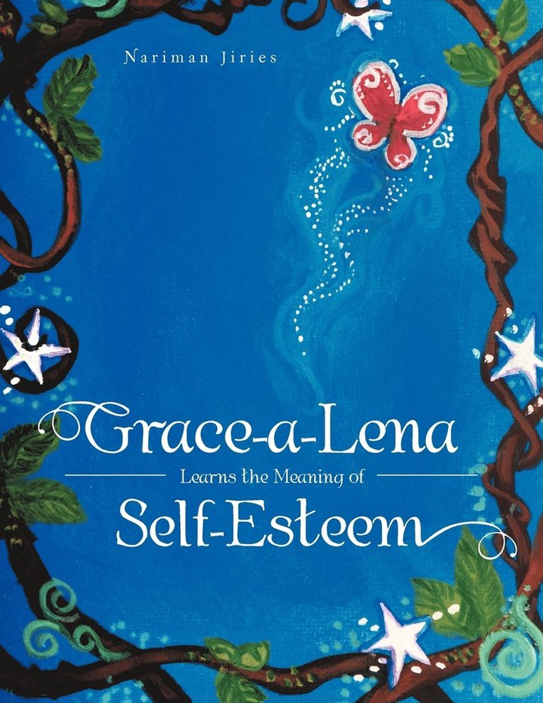 Grace-a-Lena Learns the Meaning of Self-Esteem 1