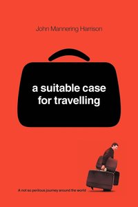 bokomslag A Suitable Case For Traveling