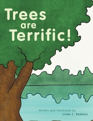 Trees are Terrific! 1