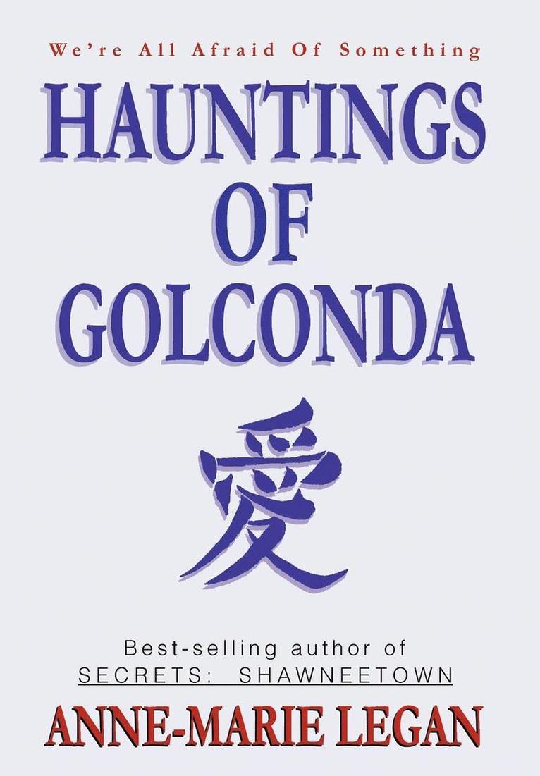 Hauntings of Golconda 1