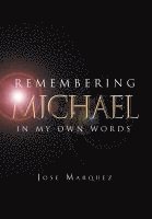 Remembering Michael 1