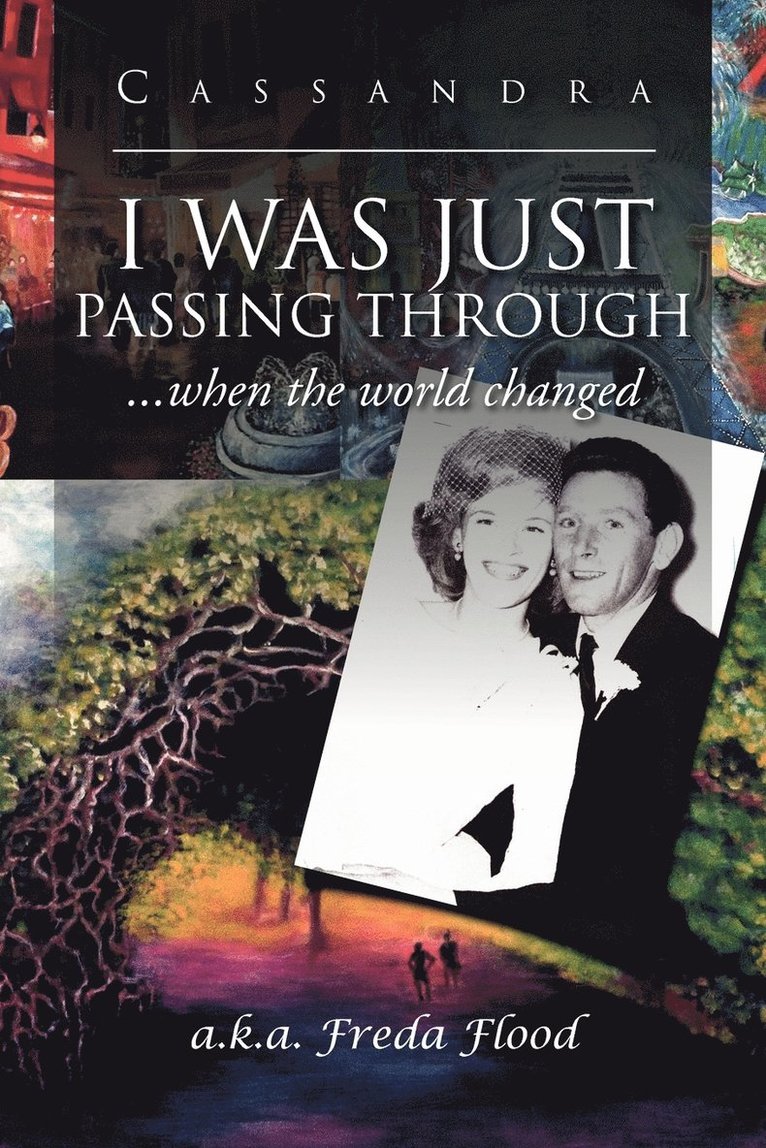 Cassandra - I Was Just Passing Through, Häftad