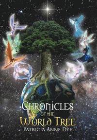 bokomslag Chronicles of the World Tree