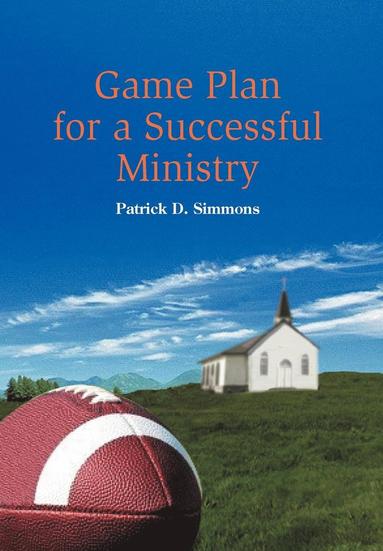 bokomslag Game Plan for a Successful Ministry