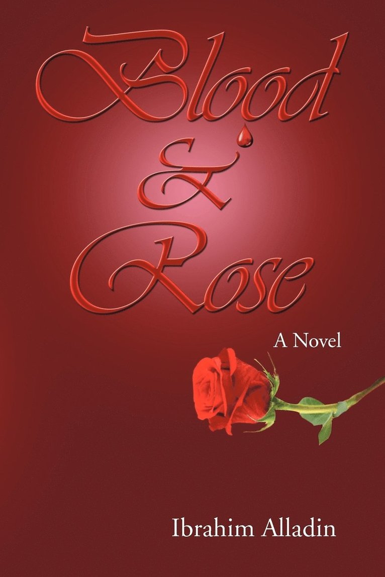 Blood and Rose 1
