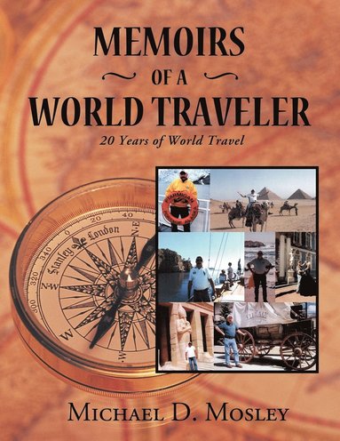 bokomslag Memoirs of a World Traveler