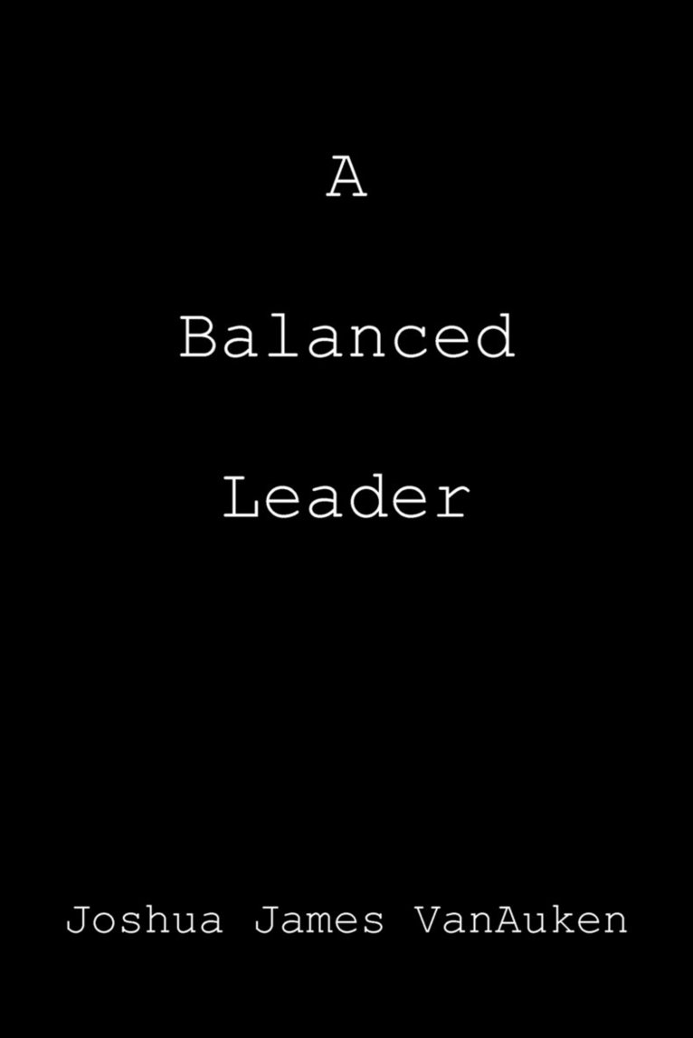 A Balanced Leader 1