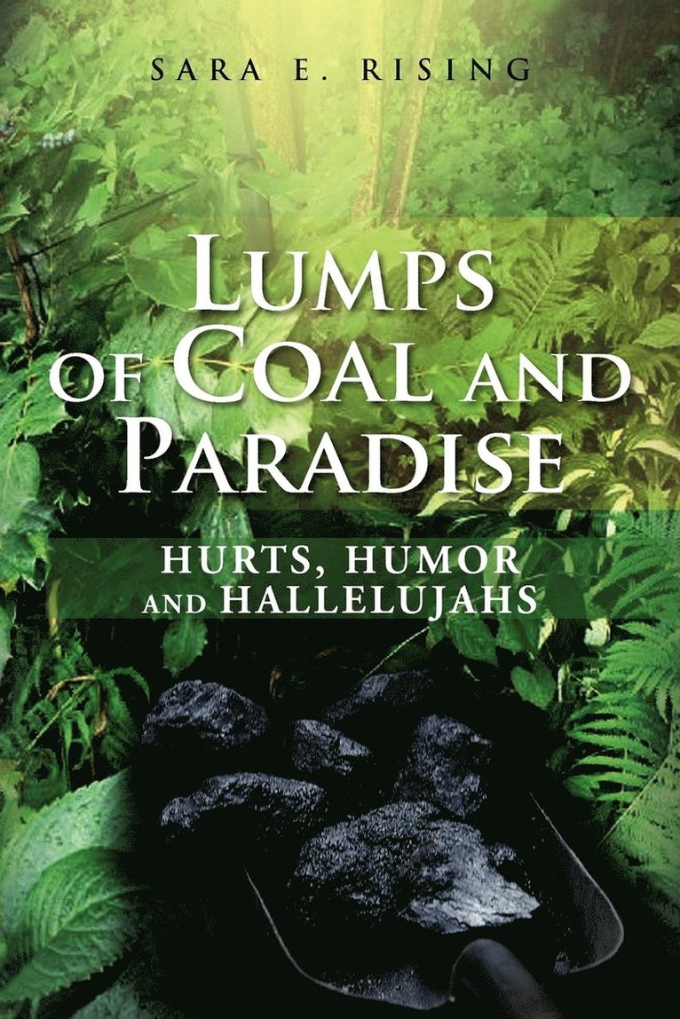 Lumps of Coal and Paradise 1