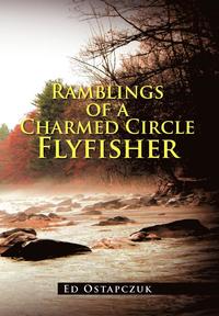 bokomslag Ramblings of a Charmed Circle Flyfisher