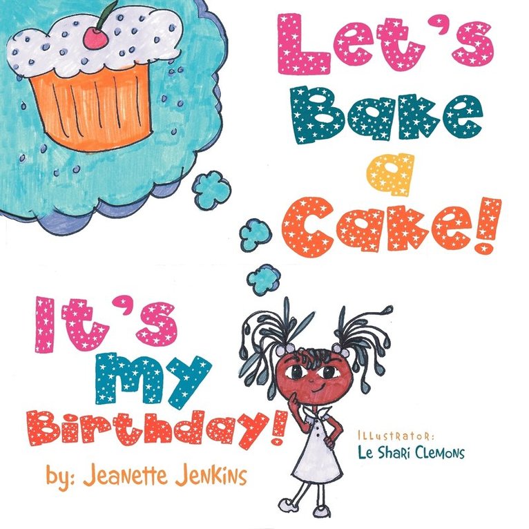 Let's Bake a Cake 1