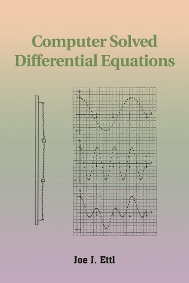 bokomslag Computer Solved Differential Equations