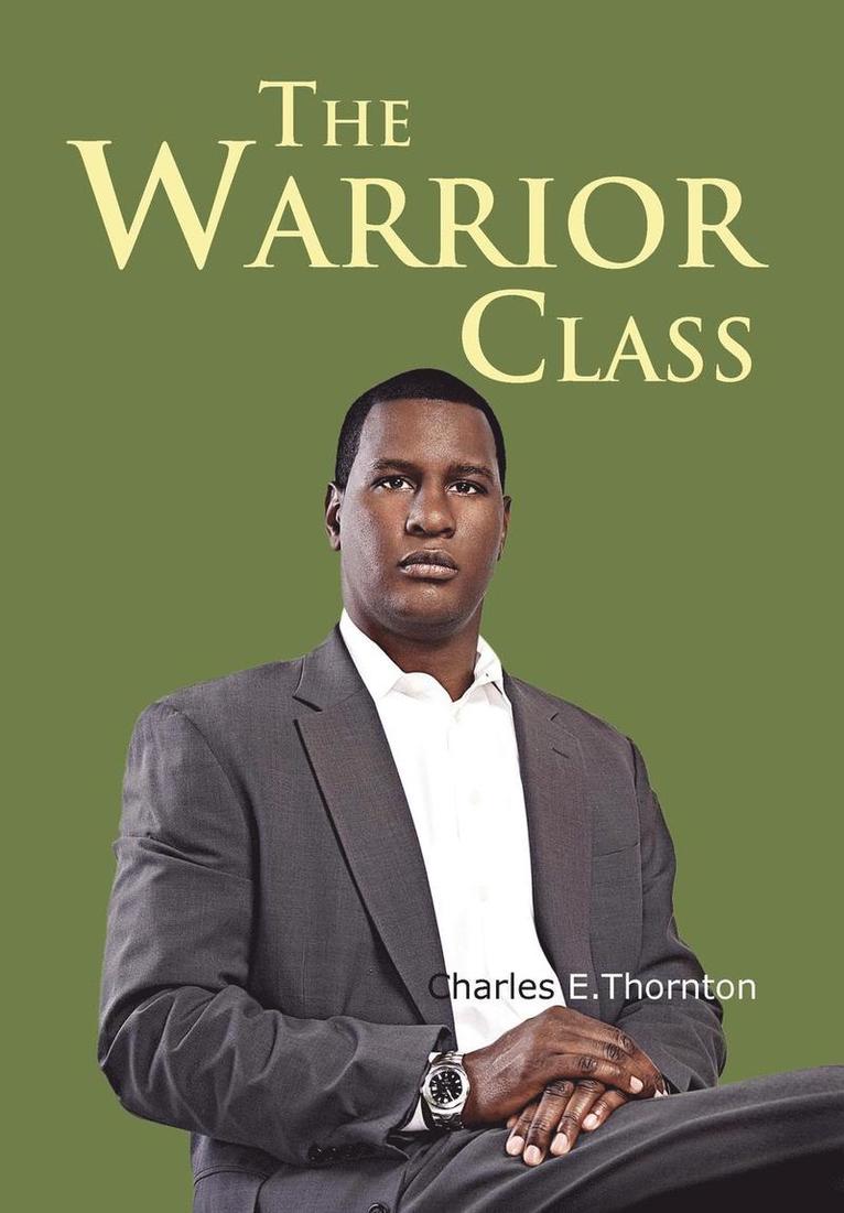 The Warrior Class 1