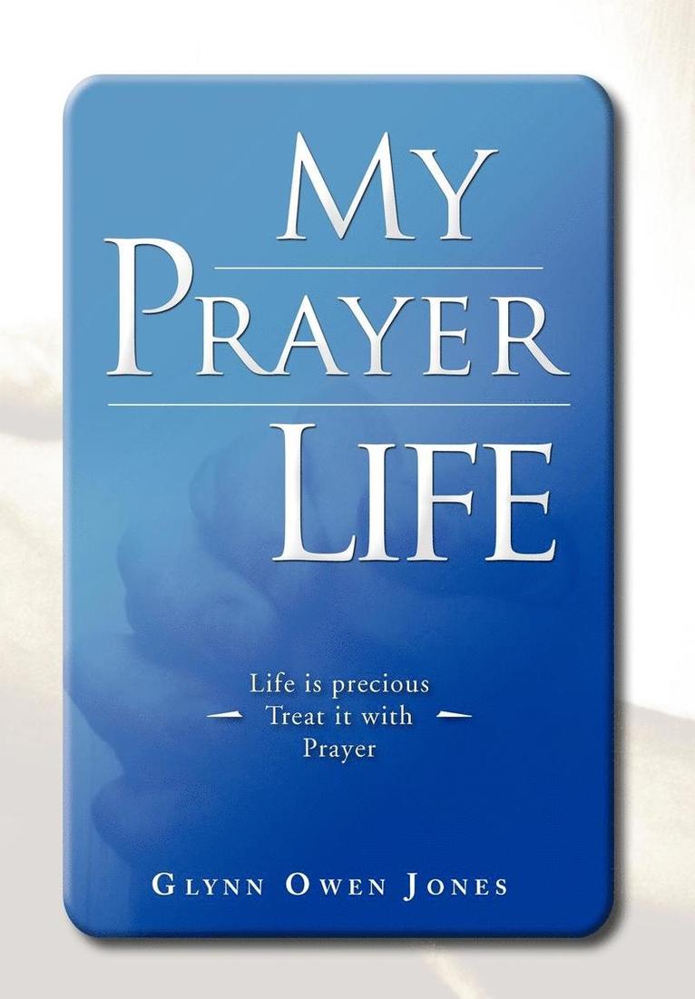 My Prayer Life 1