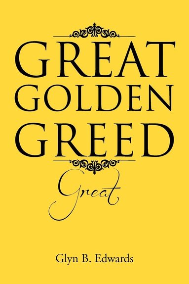 bokomslag Great Golden Greed