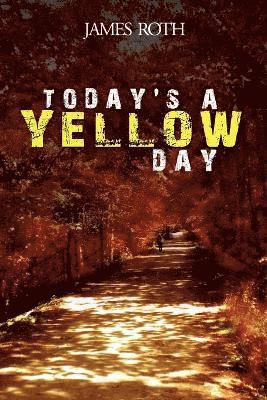 bokomslag Today's a Yellow Day