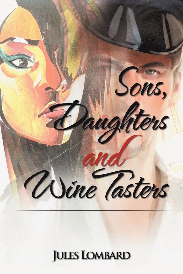 Sons, Daughters and Wine Tasters 1