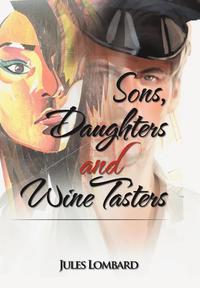 bokomslag Sons, Daughters and Wine Tasters