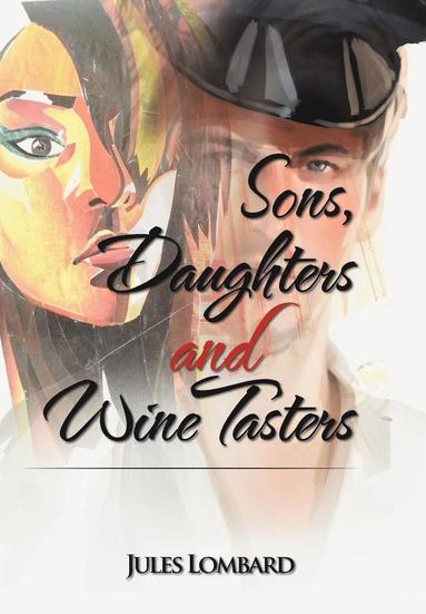 bokomslag Sons, Daughters and Wine Tasters