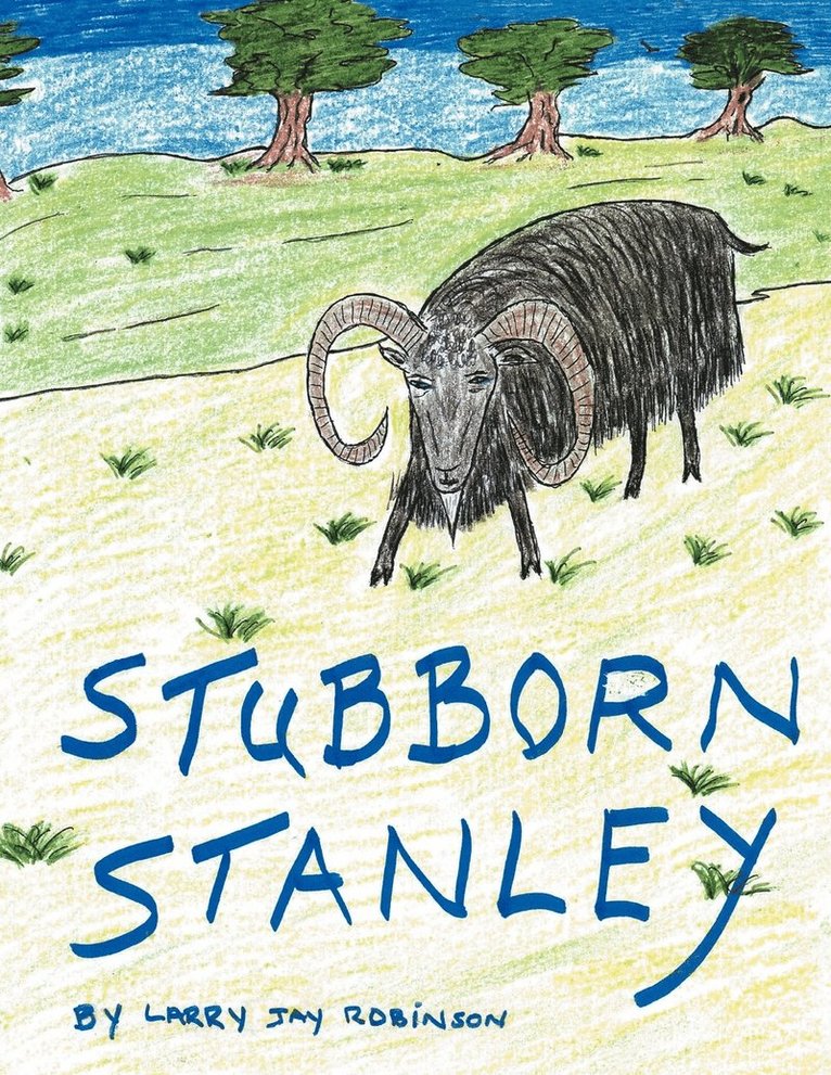 Stubborn Stanley 1