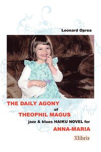 bokomslag The Daily Agony of Theophil Magus