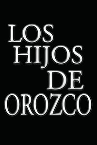 bokomslag Los Hijos de Orozco