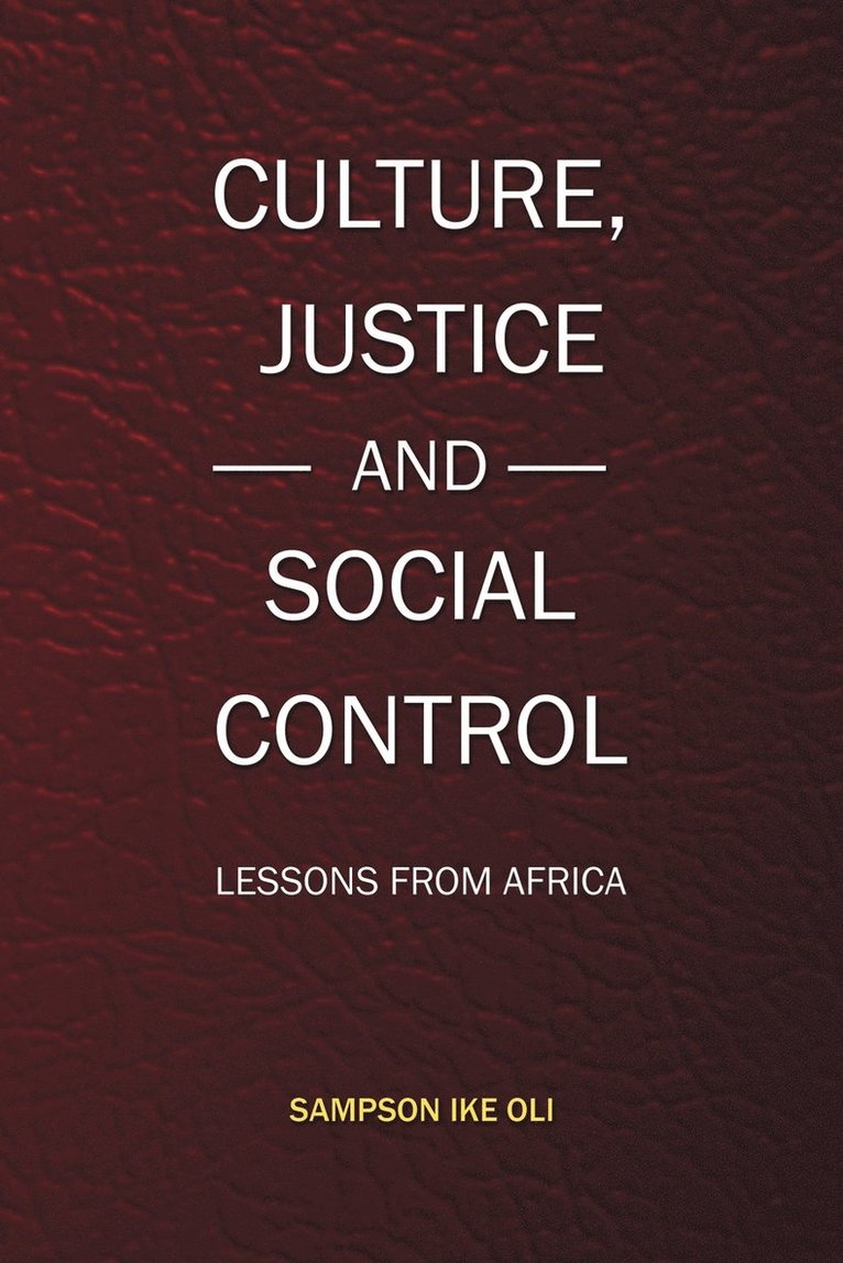 Culture, Justice and Social Control 1