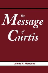 bokomslag The Message of Curtis