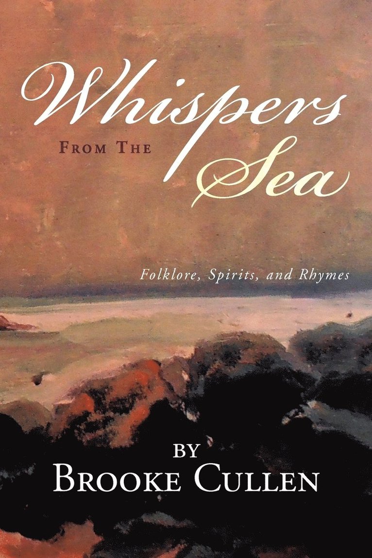 Brooke Cullen - Whispers From The Sea, Häftad