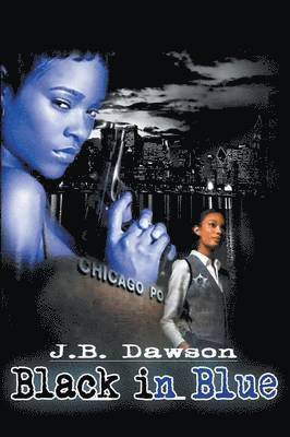 J B Dawson, J. B. Dawson - Black in Blue, Häftad