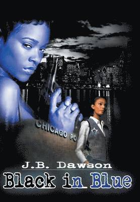 J B Dawson, J. B. Dawson - Black in Blue, Inbunden