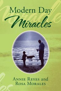 bokomslag Modern Day Miracles