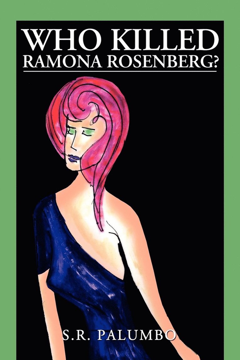 Who Killed Ramona Rosenberg? 1