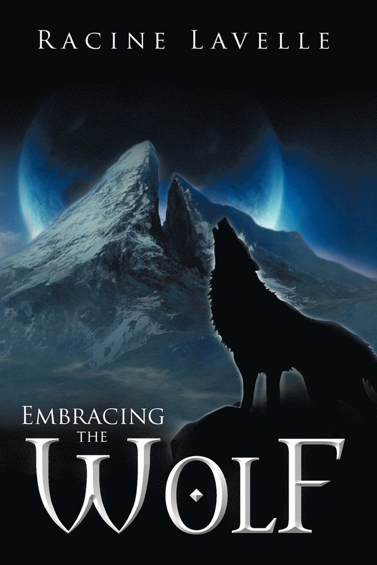 Embracing the Wolf 1