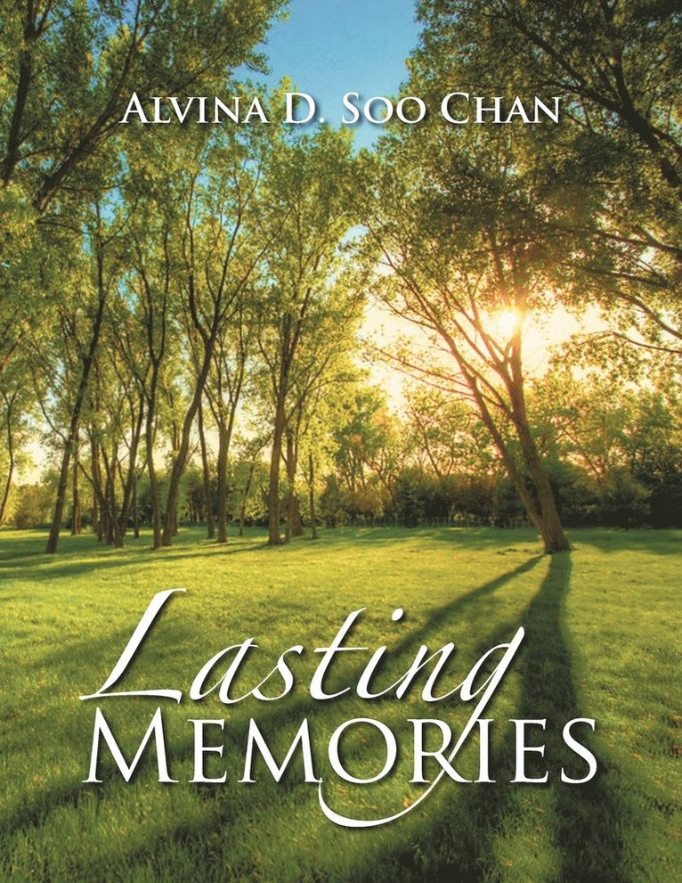 Alvina D Soo Chan, Alvina D. Soo Chan - Lasting Memories, Häftad
