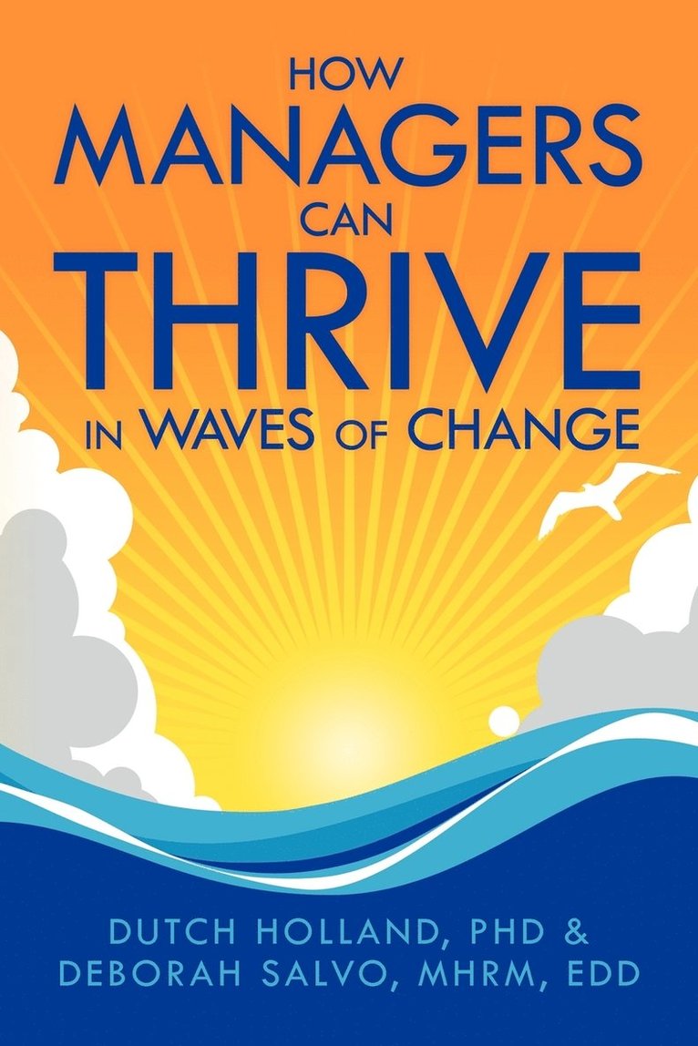 How Managers Can Thrive in Waves of Change