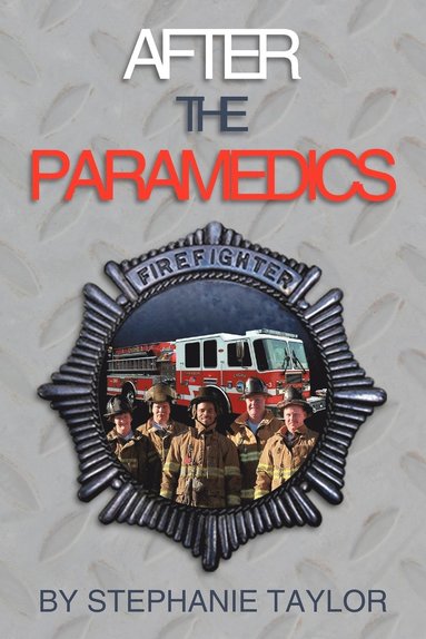 Stephanie Taylor - After the Paramedics, Häftad