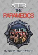 Stephanie Taylor - After the Paramedics, Inbunden