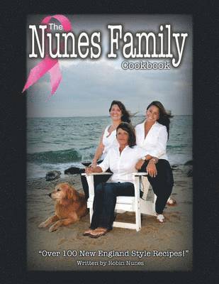 The Nunes Family Cookbook 1