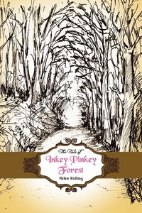 bokomslag The Tale of Inkey Pinkey Forest