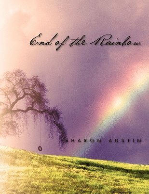 Sharon Austin - End of the Rainbow, Häftad