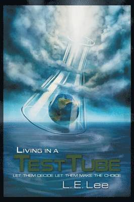 Living in a Test Tube 1