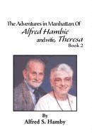 bokomslag The Adventures in Manhattan of Alfred Hambie and Wife, Theresa Book 2