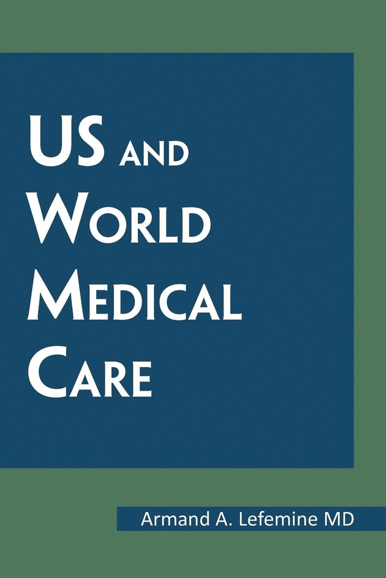 Us and World Medical Care 1